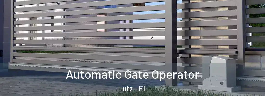 Automatic Gate Operator Lutz - FL
