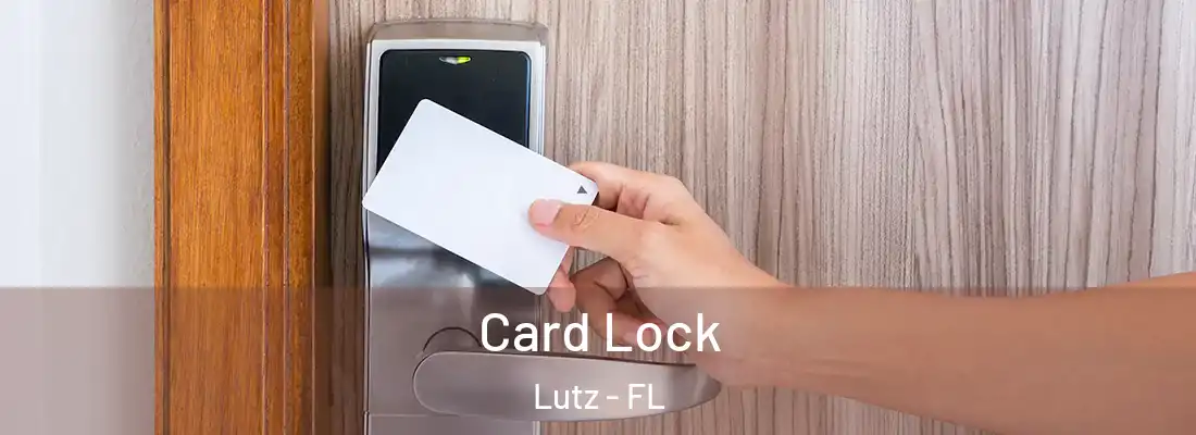 Card Lock Lutz - FL