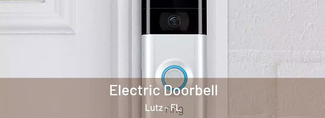  Electric Doorbell Lutz - FL