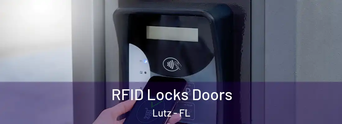  RFID Locks Doors Lutz - FL